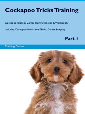 cover image of Cockapoo Tricks Training, Part 1